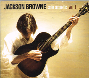 JACKSON BROWNE | SOLO ACOUSTIC VOL 1 (DIGI)