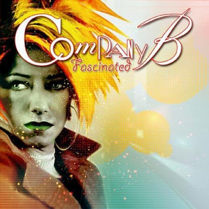 COMPANY B | FASCINATED: REMIXES