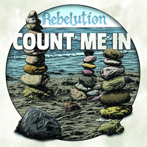 REBELUTION | COUNT ME IN