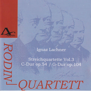 RODIN QUARTET^I LACHNER / RODIN QUARTET | STRING QUARTETS VOL 3