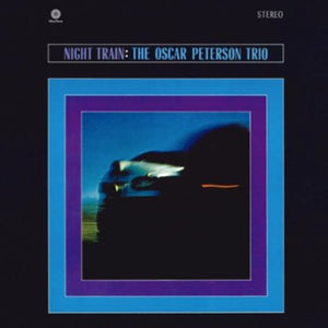 OSCAR PETERSON | NIGHT TRAIN