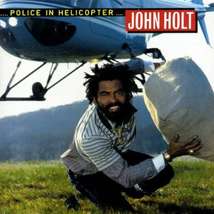 JOHN HOLT | POLICE IN HELICOPTER