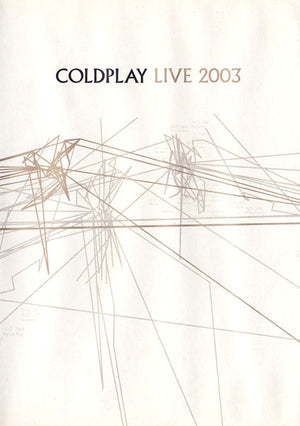 COLDPLAY | COLDPLAY LIVE 2003