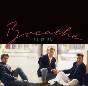 BREATHE | ALL THAT JAZZ
