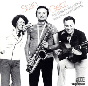 STAN GETZ | BEST OF TWO WORLDS