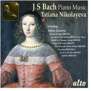 TATIANA NIKOLAYEVA | TATIANA NIKOLAYEVA PLAYS BACH PIANO MUSIC