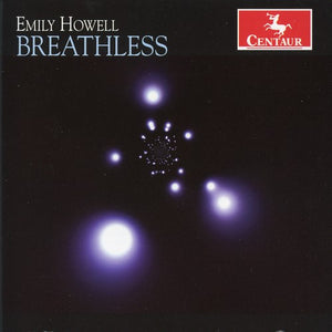 EMILY HOWELL | BREATHLESS