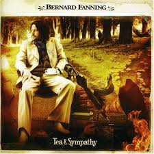 BERNARD FANNING | TEA AND SYMPATHY (DIGI)