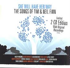 FINN BROTHERS / VARIOUS | SHE WILL HAVE HER WAY SONGS OF TIM AND NEIL FINN (2CD)