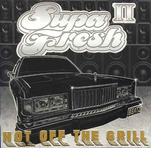 VARIOUS | SUPA FRESH 2 HOT OFF THE GRILL