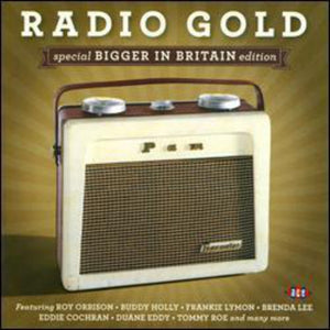 | RADIO GOLD: SPECIAL BIGGER IN BRITAIN EDITION