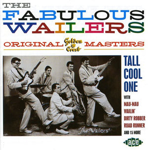 THE WAILERS^FABULOUS WAILERS | ORIGINAL GOLDEN CREST MASTERS
