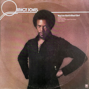 QUINCY JONES | YOUVE GOT IT BAD GIRL - US