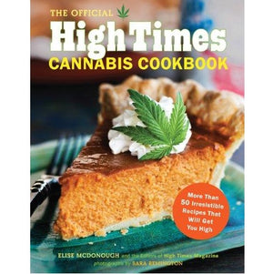 OFFICIAL HIGH TIME CANNABIS COOKBOOK | MCDONOUGH ELISE