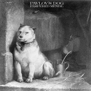 PAVLOV'S DOG | PAMPERED MENIAL (2013 REMASTERED)