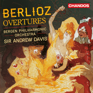 H. BERLIOZ^ANDREW DAVIS | OVERTURES