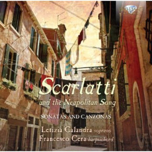 LETIZIA CALANDRA | SCARLATTI & THE NEAPOLITAN