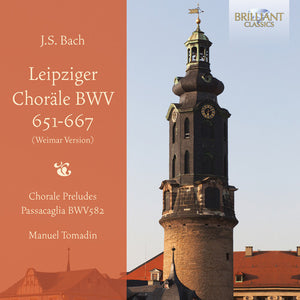 MANUEL TOMADIN^J.S. BACH | LEIPZIGER CHORALE BWV651-667 (WEIMAR VERSION)
