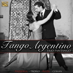 TRIO PANTANGO | TANGO ARGENTINO