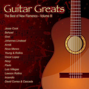 VARIOUS ARTISTS | GUITAR GREATS: THE BEST OF NEW FLAMENCO 3 / VAR