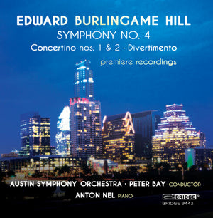 EDWARD BURLINGAME HILL: SYMPHONY NO. 4