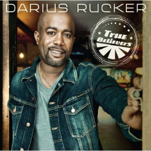 DARIUS RUCKER | TRUE BELIEVERS