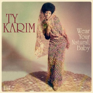 TY KARIM | WEAR YOUR NATURAL BABY
