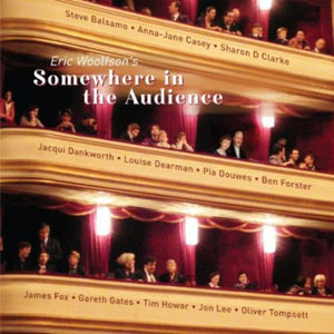 ERIC WOOLFSON | SOMEWHERE IN THE AUDIENCE