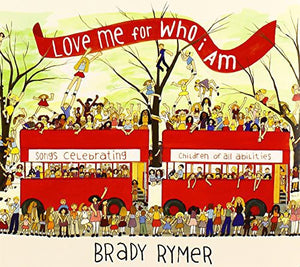 BRADY RYMER | LOVE ME FOR WHO I AM