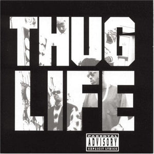 THUG LIFE | VOLUME 1