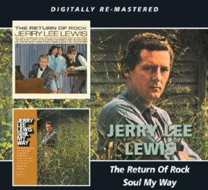 JERRY LEE LEWIS | RETURN OF ROCK / SOUL MY WAY