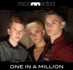 RECONNECTED | ONE IN A MILLION PART 1