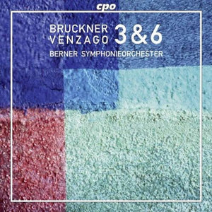 MARIO VENZAGO^A. BRUCKNER | SYMPHONIES 3 & 6
