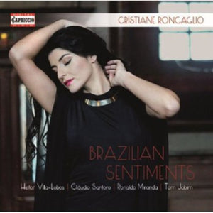 CRISTIANE RONCAGLIO | BRAZILIAN SENTIMENTS