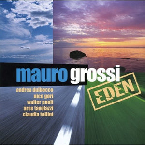MAURO GROSSI^GROSSI MAURO | EDEN