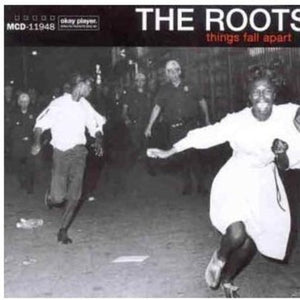 THE ROOTS^ROOTS | THINGS FALL APART