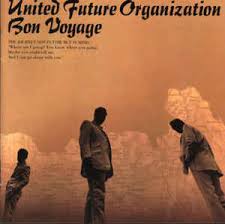UNITED FUTURE ORGANISATION | BON VOYAGE