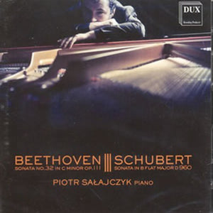 PIOTR SALAJCZYK | BEETHOVEN SCHUBERT