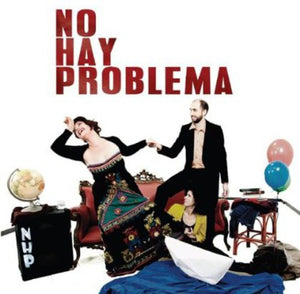 NO HAY PROBLEMA | NO HAY PROBLEMA