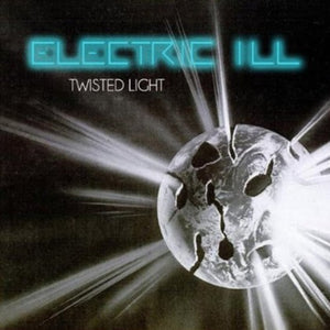 ELECTRIC ILL | TWISTED LIGHT