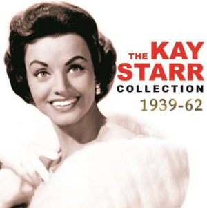 KAY STARR | KAY STARR COLLECTION 1939-62