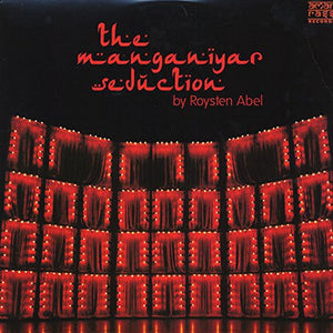 ROYSTEN ABEL^ROYSTON ABEL | MANGANIYAR SEDUCTION