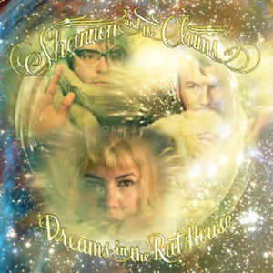 SHANNON AND THE CLAMS | DREAMS IN THE RAT HOUSE