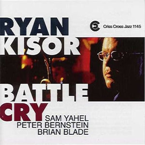 RYAN KISOR | BATTLE CRY