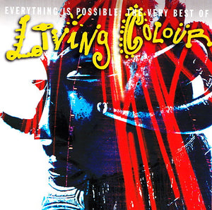 LIVING COLOUR | EVERYTHING IS POSSIBLE VERY BEST OF