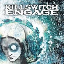 KILLSWITCH ENGAGE | KILLSWITCH ENGAGE