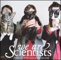 WE ARE SCIENTISTS | WITH LOVE AND SQUALOR