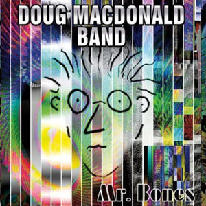 DOUG MACDONALD BAND | MR. BONES