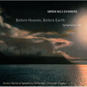 CHRISTOPH POPPEN | BEFORE HEAVEN / BEFORE EARTH - SYMPHONIES 1 & 2