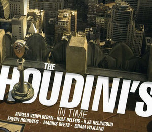 THE HOUDINI'S | IN TIME